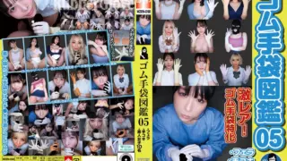 [WZEN-092] Rubber glove encyclopedia 05 – Blowjob, handjob, 10 amateur girls